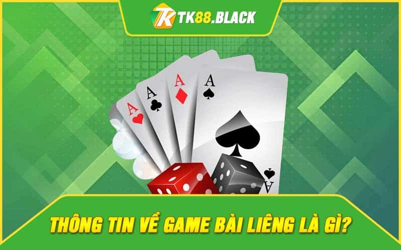 Thông tin về game bài liêng là gì? Thông tin về game bài liêng là gì?